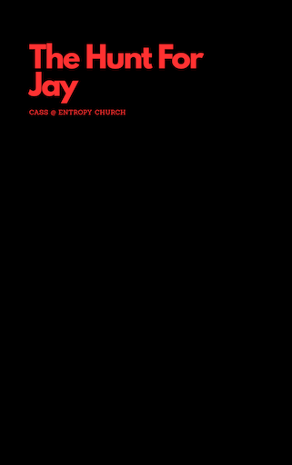 The Hunt For Jay